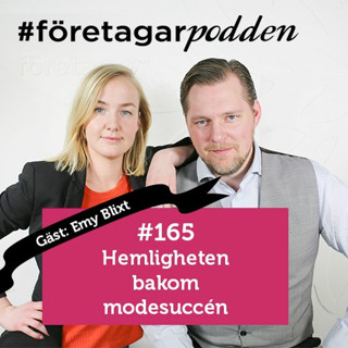 #Företagarpodden #165: Hemligheten bakom modesuccén