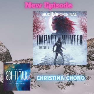 Vampire Politics and Family Drama in a Frozen World: Impact Winter with Christina Chong