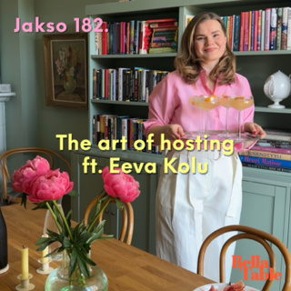182. The art of hosting ft. Eeva Kolu