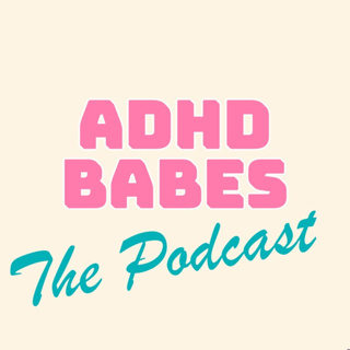 ADHD Babes: The Podcast - Trailer