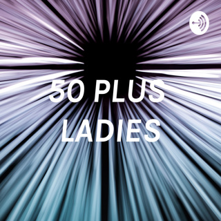 50 PLUS LADIES