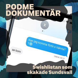 Swishlistan som skakade Sundsvall – Del 2: Jakten på partyknarkarna