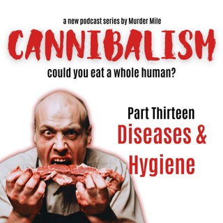 Cannibalism #13 Diseases & Hygiene