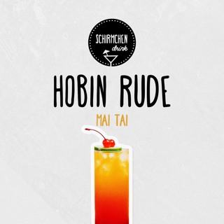 Mai Tai | Hobin Rude