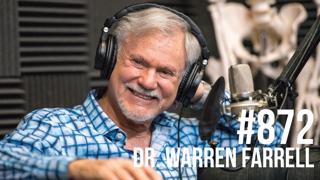 872: Dr. Warren Farrell- The Boy Crisis