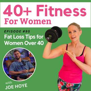 40+ Fitness: Weight training, fat loss & fitness tips for Women in perimenopause & menopause