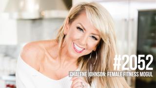 2052: Chalene Johnson: Female Fitness Mogul