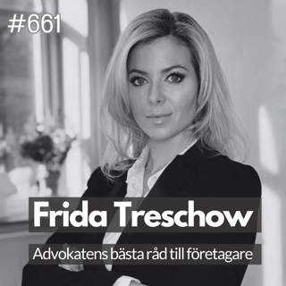 661 Advokatens bästa råd till företagare - Frida Treschow