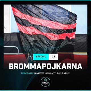 Lagspecial #3 - Brommapojkarna