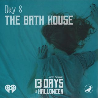 S1/E8 | The Bathhouse