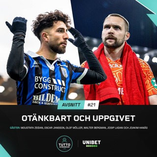 #21 Otänkbart och uppgivet