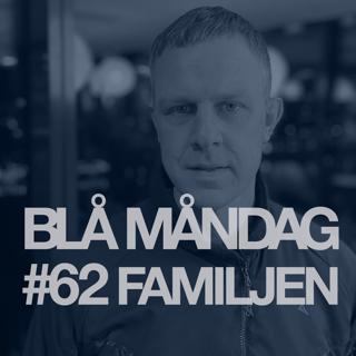 #62 Familjen