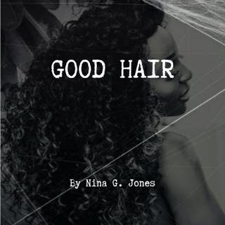 19: Good Hair