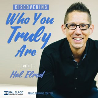 437: Discovering Who You Truly Are