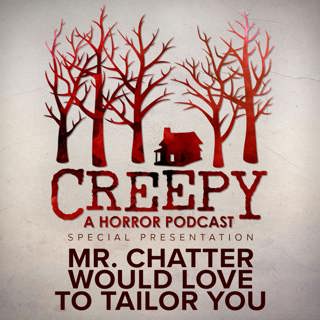 Mr. Chatter Would Love To Tailor You