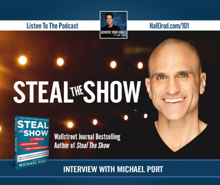 Steal the Show (Interview with Michael Port)