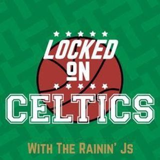 LOCKED ON CELTICS-July26: Larry Sanders trolling & way too early projections