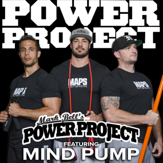 Power Project EP. 172 Live - Sal, Adam & Justin of Mind Pump Podcast