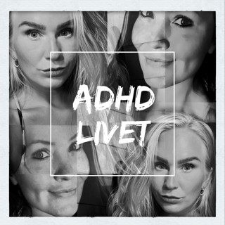 ADHD LIVET