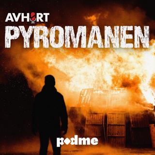 Pyromanen Del 6