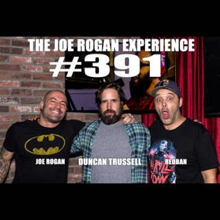 #391 - Duncan Trussell