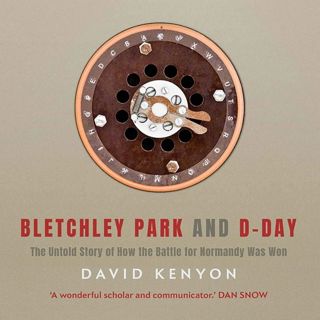 E89 - Bletchley Park and D-Day