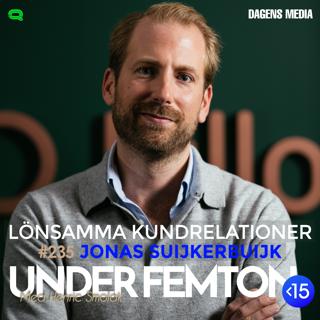 #235 Lönsamma kundrelationer - Jonas Suijkerbuijk