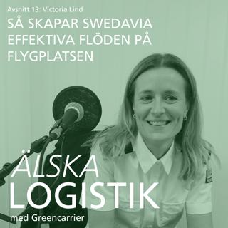 13. Victoria Lind – Så skapar Swedavia effektiva flöden på flygplatsen
