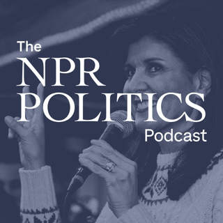 The NPR Politics Podcast