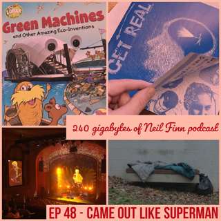 240 gigabytes of Neil Finn podcast