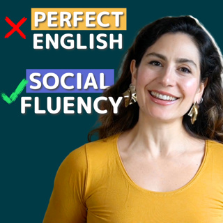 Perfect English is a TRAP! Practical Tips for Social Fluency and Real-World Communication