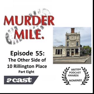 #55 - The Other Side of 10 Rillington Place - Part Eight (Rita Elizabeth Nelson)