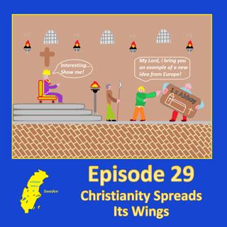 29. Christianity Spreads Its Wings