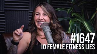 1647: Ten Female Fitness Lies