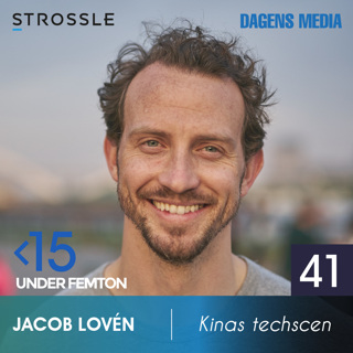 #41 Kinas techscen - Jacob Lovén