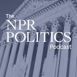 The NPR Politics Podcast