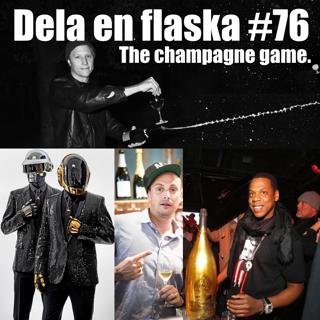 76. Dela en flaska – the champagne game!