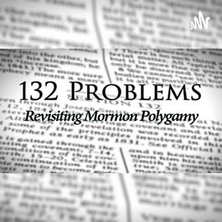 132 Problems: Revisiting Mormon Polygamy