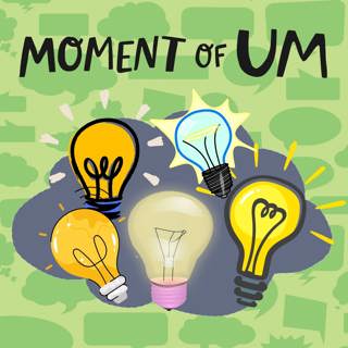 Moment of Um