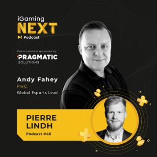 Pierre Lindh #46 - Andy Fahey, Global Esports Lead, PwC (Is Esports a bubble?)