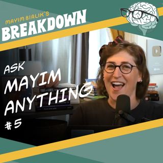 Ask Mayim Anything #5: Can Therapy Make You Worse Off?