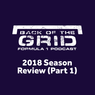 Back Of The Grid | F1 Podcast