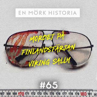 Mordet på finlandsfärjan Viking Sally - Ett erkännande 3/4