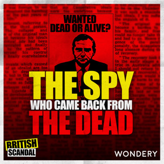 The Spy Who Came Back From The Dead | Missing Presumed Dead | 2