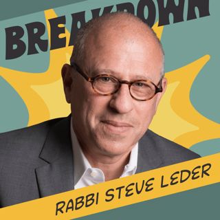 Rabbi Steve Leder: Clearing out the Clutter, Nonlinear Grief & Finding Gratitude in the Mundane