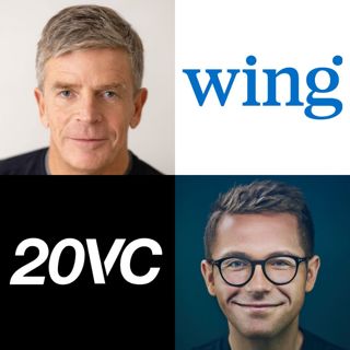 20VC: 27 Years of Investing Lessons on Picking Founders, Price Discipline, Reserves and Selling Positions | Can Seed Investors Compete with Multi-Stage Venture Firms | Why Returns Will Not Worsen Moving Forward with Peter Wagner, Founder @ Wing