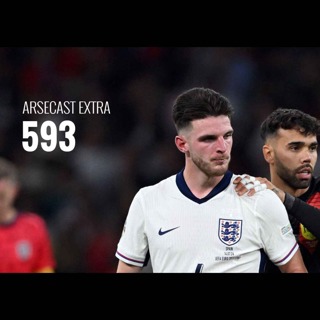 Arsecast Extra Episode 593 - 15.07.2024