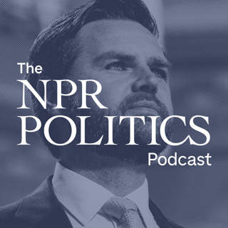 The NPR Politics Podcast