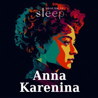 Anna Karenina: Part 1, Chapters 15-17 (Voice Only)