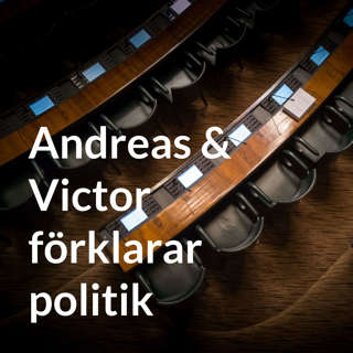 Andreas & Victor förklarar politik
